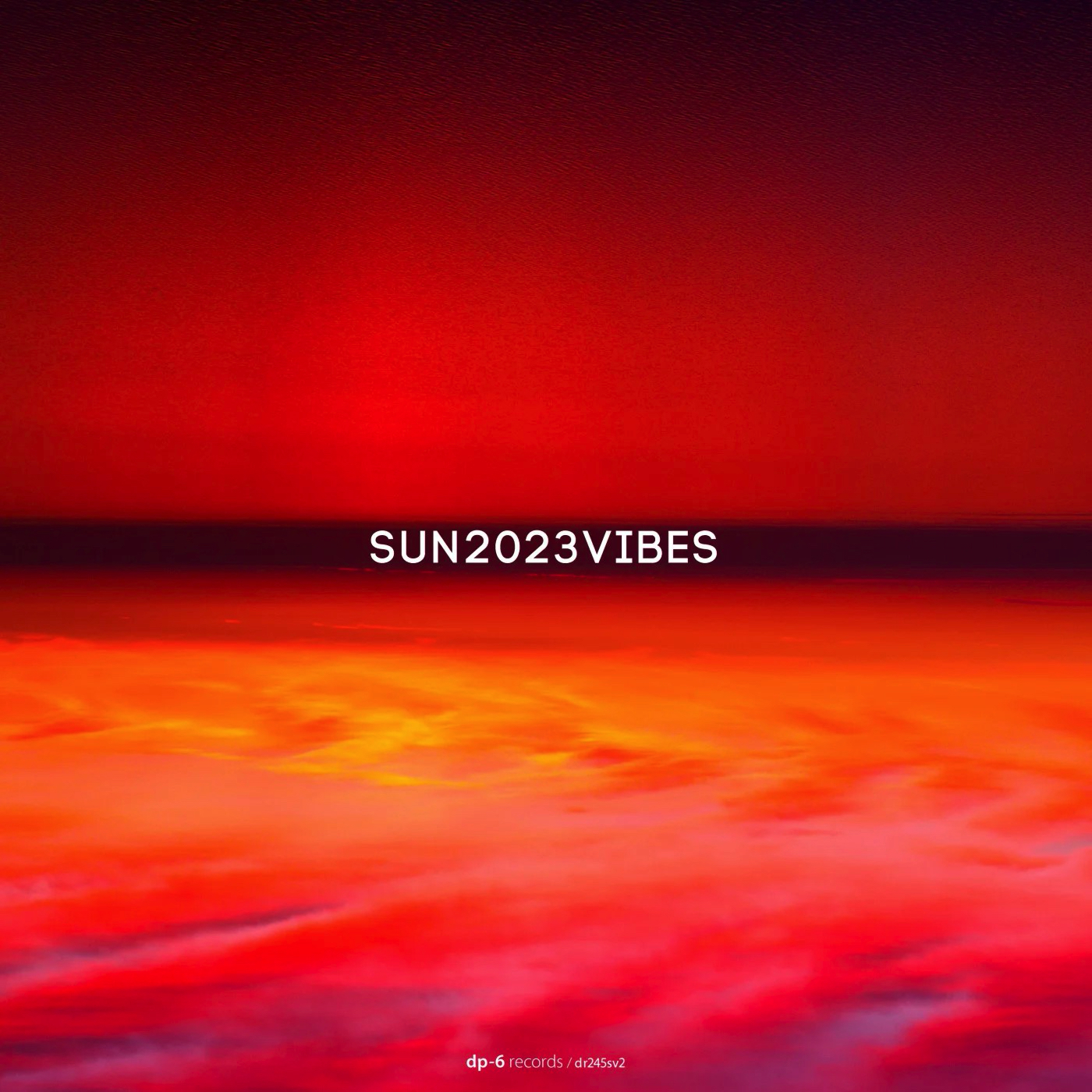 VA - SUN2023VIBES, Pt. 2 [DR245SV2]